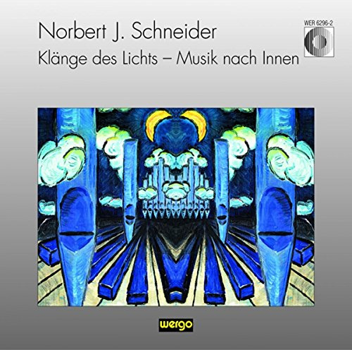 Schneider: Klange Des Lichts / Various