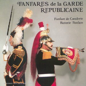 Fanfares de la Garde..
