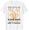 Put My Meat In Your Mouth, lustiges Grillen, Grillen T-Shirt