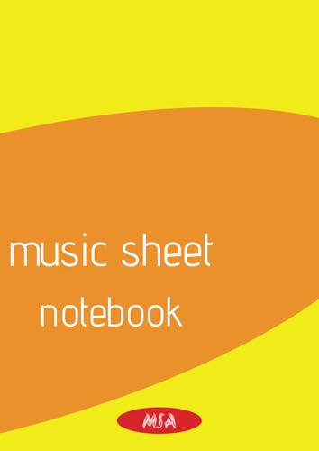Music Sheet Notebook: Compose, Practice, and Perfect Your Music