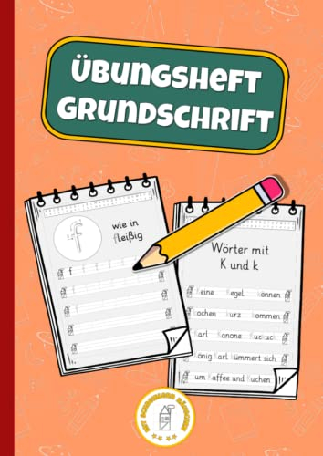 Grundschrift Übungsheft: Lineatur 0 - Schreiben üben & lernen 1. Klasse - Grundschriftheft