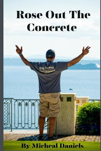 Rose Out The Concrete