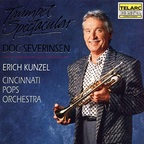 Trumpet Spectacular (Kunzel, Severinsen Cincinnati Pops)