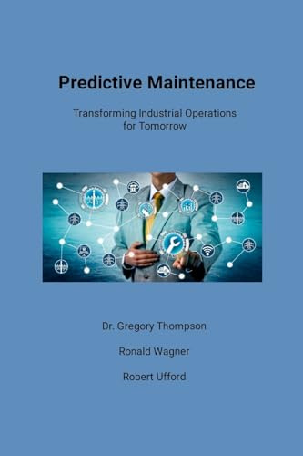 Predictive Maintenance: Transforming Industrial Operations for Tomorrow