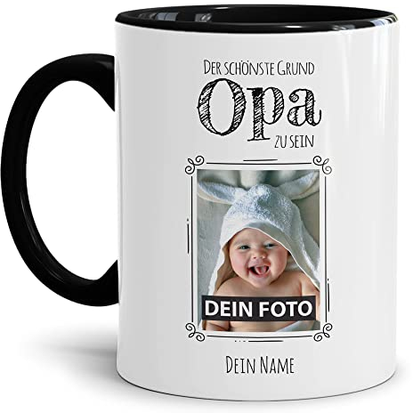 Tasse mit Spruch - Der schönste Grund Opa zu sein - Personalisierbare Keramiktasse mit Namen und Foto - Geschenk Opa - Innen & Henkel Schwarz, 300 ml