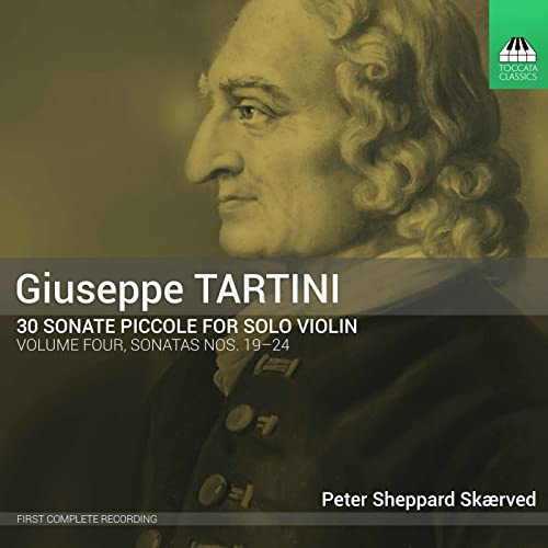 Giuseppe Tartini: 30 Sonate Piccole for Solo Violin Volume 4, Sonatas Nos. 19 - 24