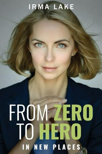 From Zero to Hero in New Places