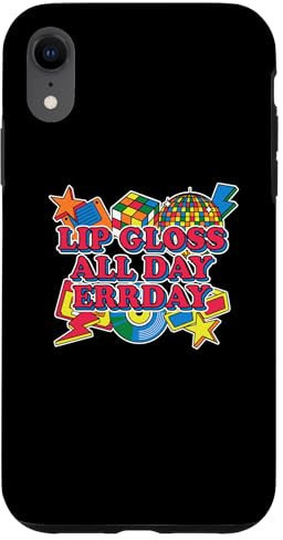 iPhone XR Lip Gloss All Day Errday Retro 1990 Vintage Cool Chill Rad Case