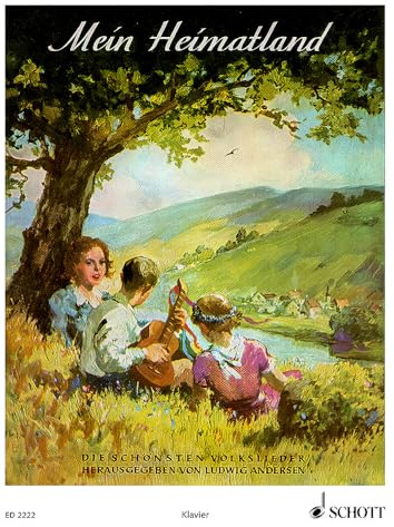 Mein Heimatland: Die schönsten Volks-, Wander-, Trink- und Scherzlieder. Klavier mit Text.