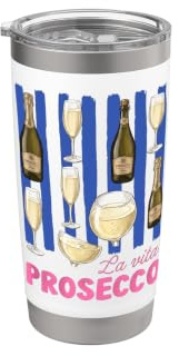 La Vita Prosecco Italian Sparkling Wine Life Retro Vintage Stainless Steel Insulated Tumbler