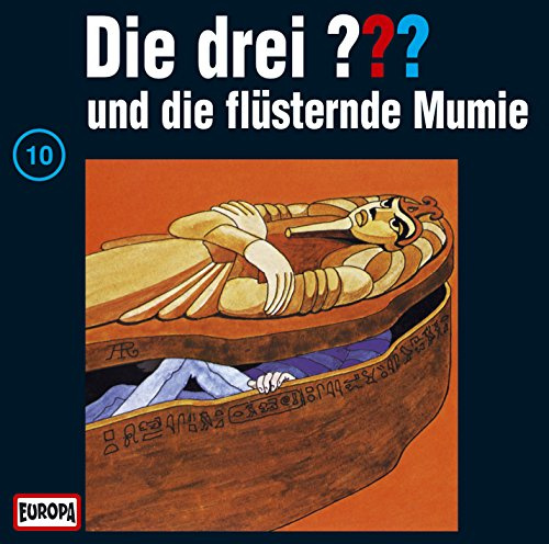 Die drei Fragezeichen - Folge 10: undDie flüsternde Mumie