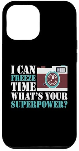 Hülle für iPhone 14 Plus Lustiges Kamera-Zitat I Can Freeze Time, Photography Superpower