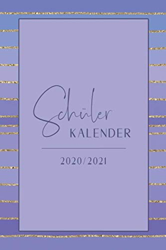 Schülerkalender • 2020/2021: Schülerplaner 2020 2021 • Juli 2020 bis Juli 2021 • Schulplaner für Schüler • 1 Woche 2 Seiten • Schulkalender mit ... und Notizen • Kontaktliste • Blau Lila