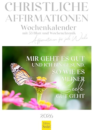 Edition Seidel Premium Kalender Christliche Affirmationen Wochenkalender 2026 Format DIN A4 Wandkalender Bibelverse inspirierende Bibel Zitate Lebensweisheiten Inspiration Motivation