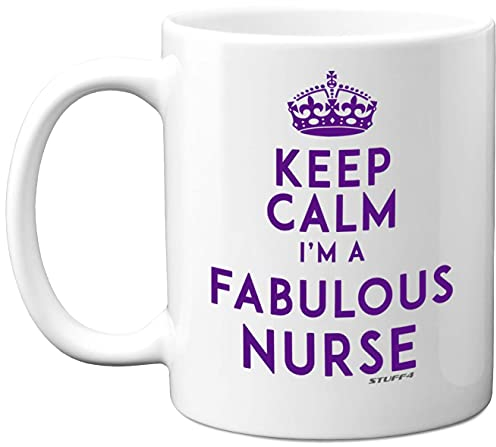 Stuff4 Keep Calm I'm a Fabulous Nurse Mug, 11oz Ceramic Dishwasher Safe Premium Mugs, Nurse Gifts, Quote Gifts for Presents for Women and Men