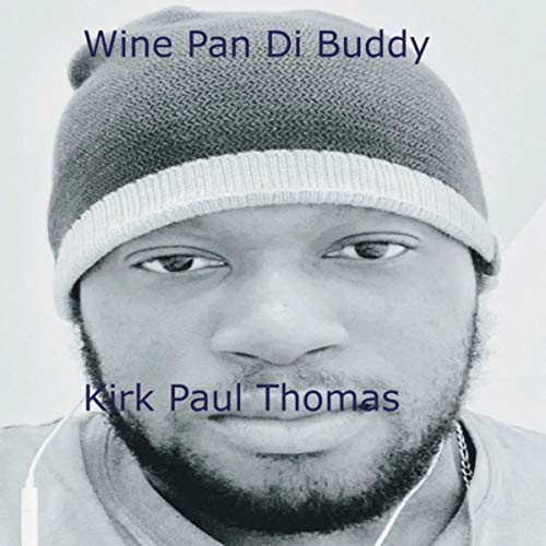 Wine Pan Di Buddy [Explicit]
