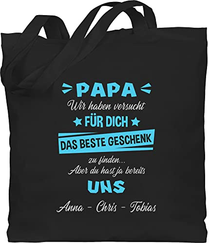 Baumwolltasche - zum - Papa wir haben versucht das perfekte Geschenk zu finden I Vatertagsgeschenk Papa Geschenk Vatertag - Unisize - Schwarz - vatertagsgeschenke vater happy birthday daddy