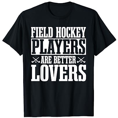 Field Hockey Player Coach Goalkeeper Sweeper Sport Lovers T-Shirt
