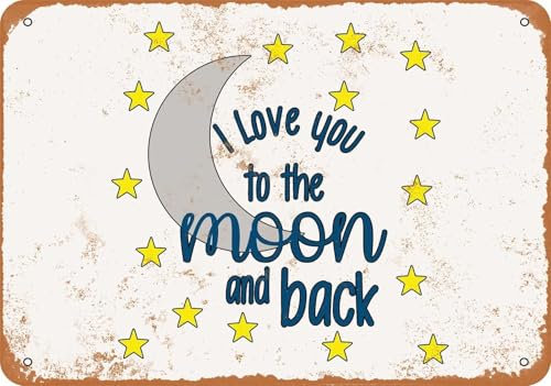 Metal Sign - I Love You To the Moon and Back - Vintage Look home decor