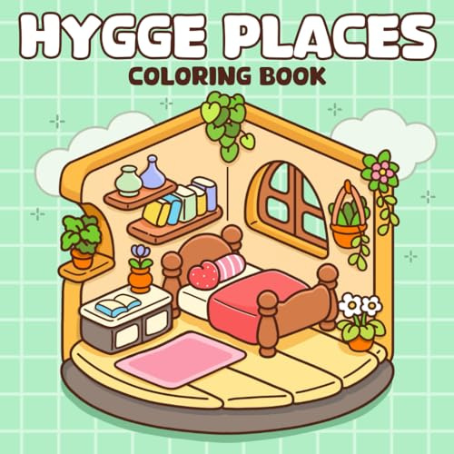 Hygge Places Coloring Book: Comfy Spaces Coloring Pages Featuring Little Shops, Cozy Corners, and Charming Storefronts Cute Simple Designs for Relaxation