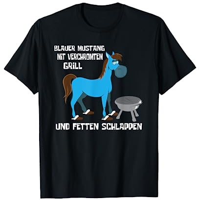 Blauer Mustang Mit Verchromtem Grill Und Fetten Schlappen T-Shirt