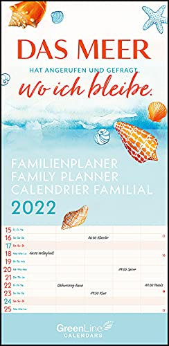 GreenLine Sprüche 2022 Familienplaner -Wandkalender - Familien-Kalender - 22x45