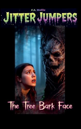 The Tree Bark Face (Jitter Jumpers, Band 24)