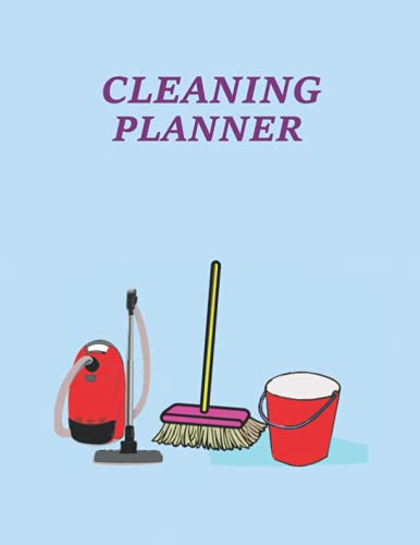 CLEANING PLANNER: Cleaning Planner Notebook For Women | cleaning routine planner for women: 120 pages , page size : 8.5 x 11 inches