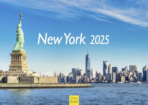 Edition Seidel Premium Kalender New York 2025 Format DIN A3 Wandkalender USA Amerika Big Apple Brooklyn Manhattan Chinatown Times Square Skyline Metropole