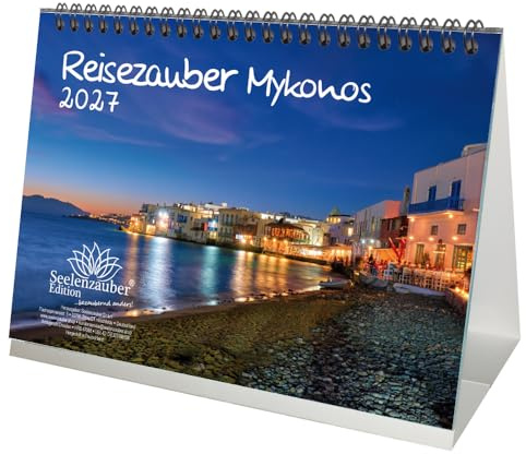 Reisezauber Mykonos DIN A5 Tischkalender für 2027 Chora Griechenland Urlaub Strand Meer - Seelenzauber