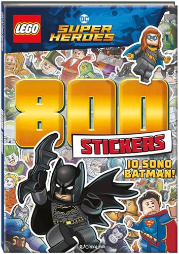 Io sono Batman! Lego DC. 800 stickers. Ediz. a colori (Lego DC Super Heroes)