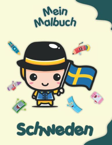 Mein Malbuch über Schweden: Malvorlagen von Tieren, Landschaften und Charakteren. Kinder 2-6 Jahre alt