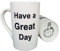 Funny Christmas Gifts Mug, Coffee Mug Have a Great Day Cup White, 12 Oz