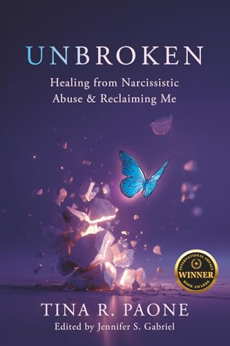 Unbroken: Healing from Narcissistic Abuse and Reclaiming Me