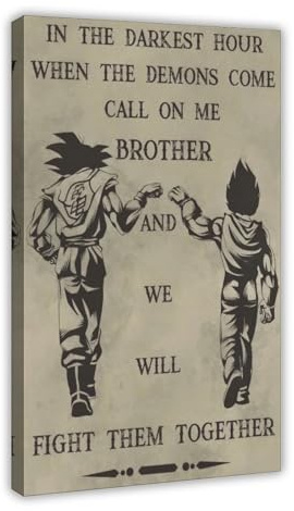 THEGIS Goku & Vegeta Poster Call On Me Brother And We Will Fight Them Together Leinwandposter Schlafzimmer Dekor Sport Landschaft Büro Zimmer Dekor Geschenk Rahmen-Stil 30 x 45 cm