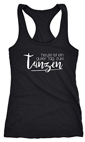 MoonWorks Damen Tanktop Heute ist EIN guter Tag zum tanzen Party Techno feiern Festival