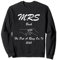 MRS BUCK 2023 he put a ring on it engagement wedding Sweatshirt