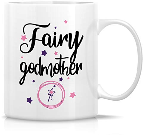 Retreez Lustige Tasse – Fairy Godmother Godparents 313 ml Keramik Tee Kaffee Tassen – lustig, sarkasm, motivierend, inspirierend, schön, tagespflege, Geburtstagsgeschenk für Schwester, Nanny, Tante