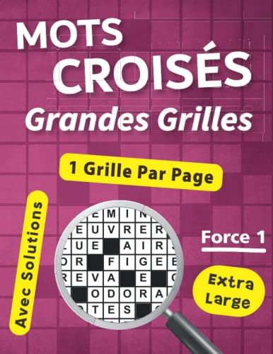 Mots Croisés Grandes Grilles Force 1: 1 Grille Par Page Extra-Large en pleines pages pour les personnes malvoyantes, Convient pour une Personne âgée, adulte, Ado | Idée cadeau original