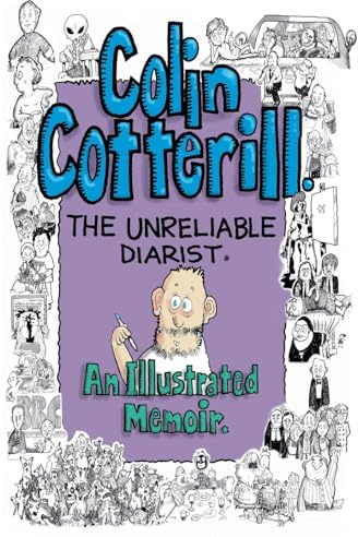 Colin Cotterill: The Unreliable Diarist - An Illustrated Memoir