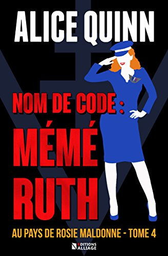 NOM DE CODE : MÉMÉ RUTH: - humour, cosy mystery et feel good