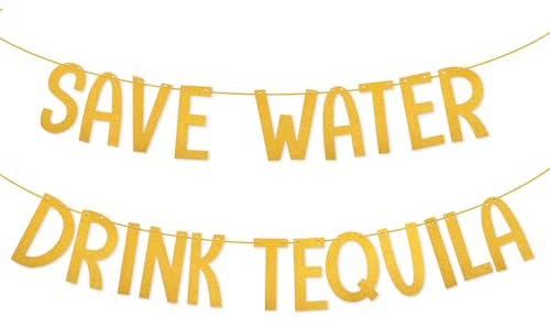 Save Water Drink Tequila Banner, Glänzend Tequila-Schild Hintergrund Junggesellinnenabschieds Dekorationen für Fiesta Bar Club Heimdeko (Gold)