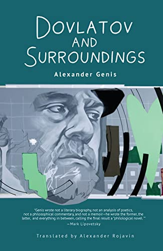 Dovlatov and Surroundings: A Philological Novel