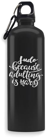 Judo Because Adulting is Hard Bouteille d'eau gravée Art Sport étanche Grande capacité