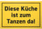 DankeDir! Diese Küche ist zum Tanzen da - Schild 30 x 20 cm - Geburtstagsgeschenk Spruchschild Türschild lustiger Spruch - Kollegen Freunde Party Geschenkidee Partydeko Deko Geschenk