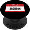 Bronson Namensschild Hello My Name Is Bronson PopSockets mit austauschbarem PopGrip
