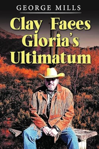 Clay Faces Gloria's Ultimatum