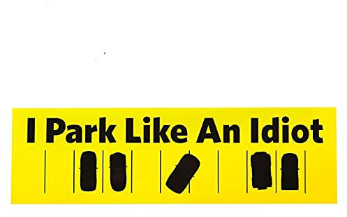 13cmx4.1cm per I Park Like An Idiot Adesivi per auto Decalcomanie in vinile Occlusione