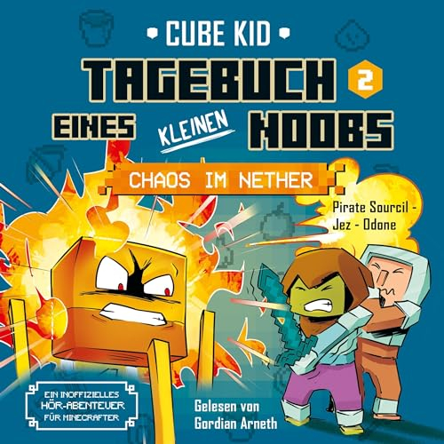 Chaos im Nether: Tagebuch eines kleinen Noobs 2