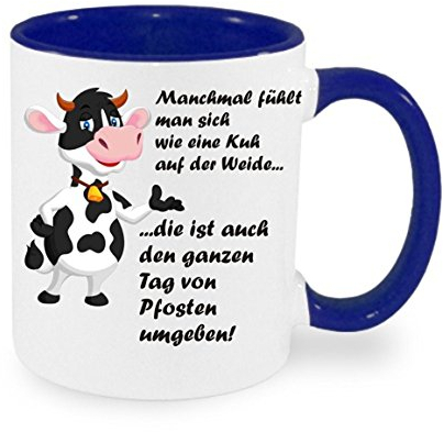 Manchmal fühlt man sich wie eine Kuh auf der Weide... - Kaffeetasse mit Motiv, Tasse mit Druck, auch individuell mit Spruch, Foto, Wunschtext, Wunschname (Blau)